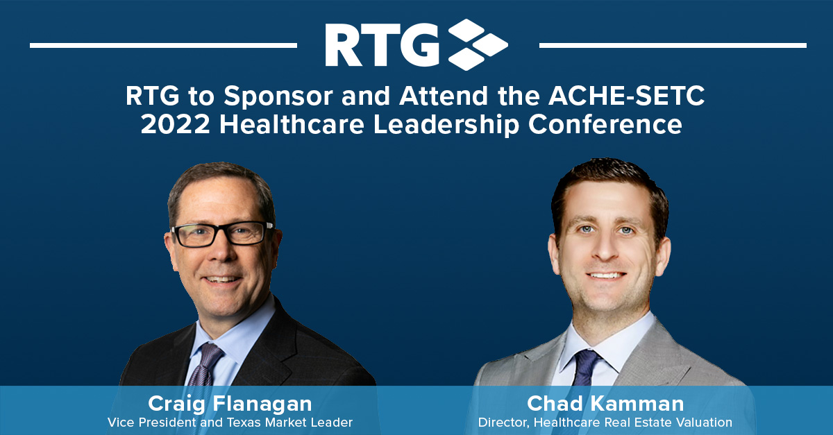 RTG to Attend and Sponsor the ACHESETC 2022 Healthcare Leadership